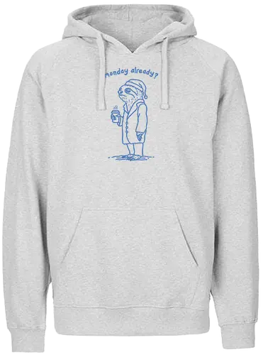 Monday Already  - sloth life, sloth, i hate monday, lazy, lazy sloth, coffee, need coffee, i hate working, minimalist - Fairtrade Hoodie
