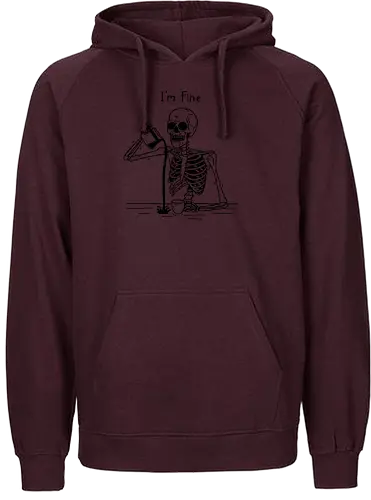 I’m Fine - be happy, skeleton, okay, ok, skull, mental health, mental health matters, anxiety, happiness - Fairtrade Hoodie