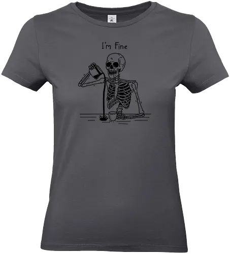I’m Fine - be happy, skeleton, okay, ok, skull, mental health, mental health matters, anxiety, happiness - Standard T-Shirt (Frauen)
