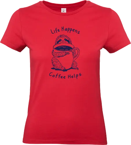 Life Happens Coffee Helps  - sloth life, sloth, coffee, life happens, coffee helps, minimalist, linocut - Standard T-Shirt (Frauen)