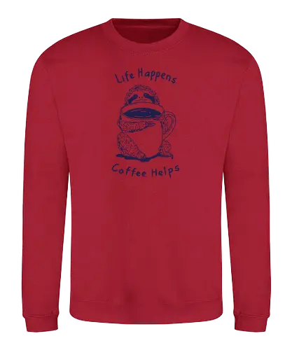 Life Happens Coffee Helps  - sloth life, sloth, coffee, life happens, coffee helps, minimalist, linocut - Sweatshirt