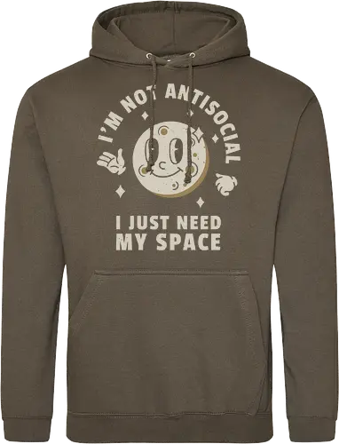 I'm Not Antisocial I Just Need My Space