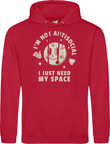 I'm Not Antisocial I Just Need My Space