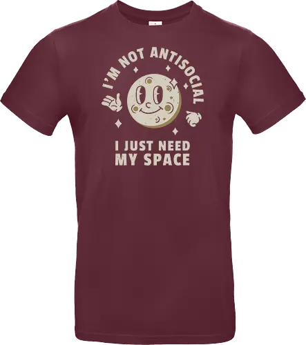 I'm Not Antisocial I Just Need My Space