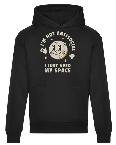 I'm Not Antisocial I Just Need My Space