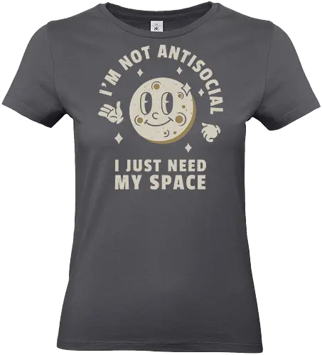 I'm Not Antisocial I Just Need My Space - cartoon, moon, antisocial, funny, introvert, space. - Standard T-Shirt (Frauen)