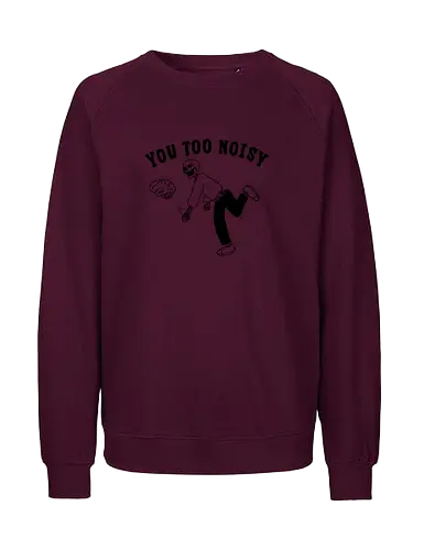 You Too Noisy - brain, overthinking, overthink, mental health, anxiety, skull, skeleton, happiness - Fairtrade Sweatshirt
