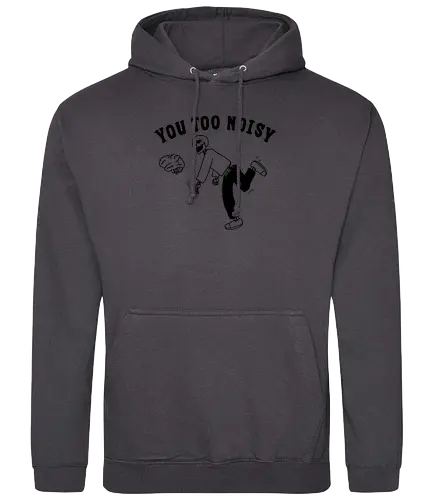 You Too Noisy - brain, overthinking, overthink, mental health, anxiety, skull, skeleton, happiness - Standard Hoodie