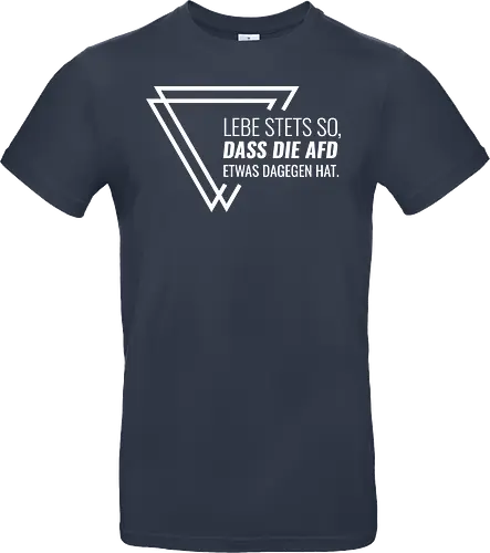 Lebe stets so... - weiß - Standard T-Shirt