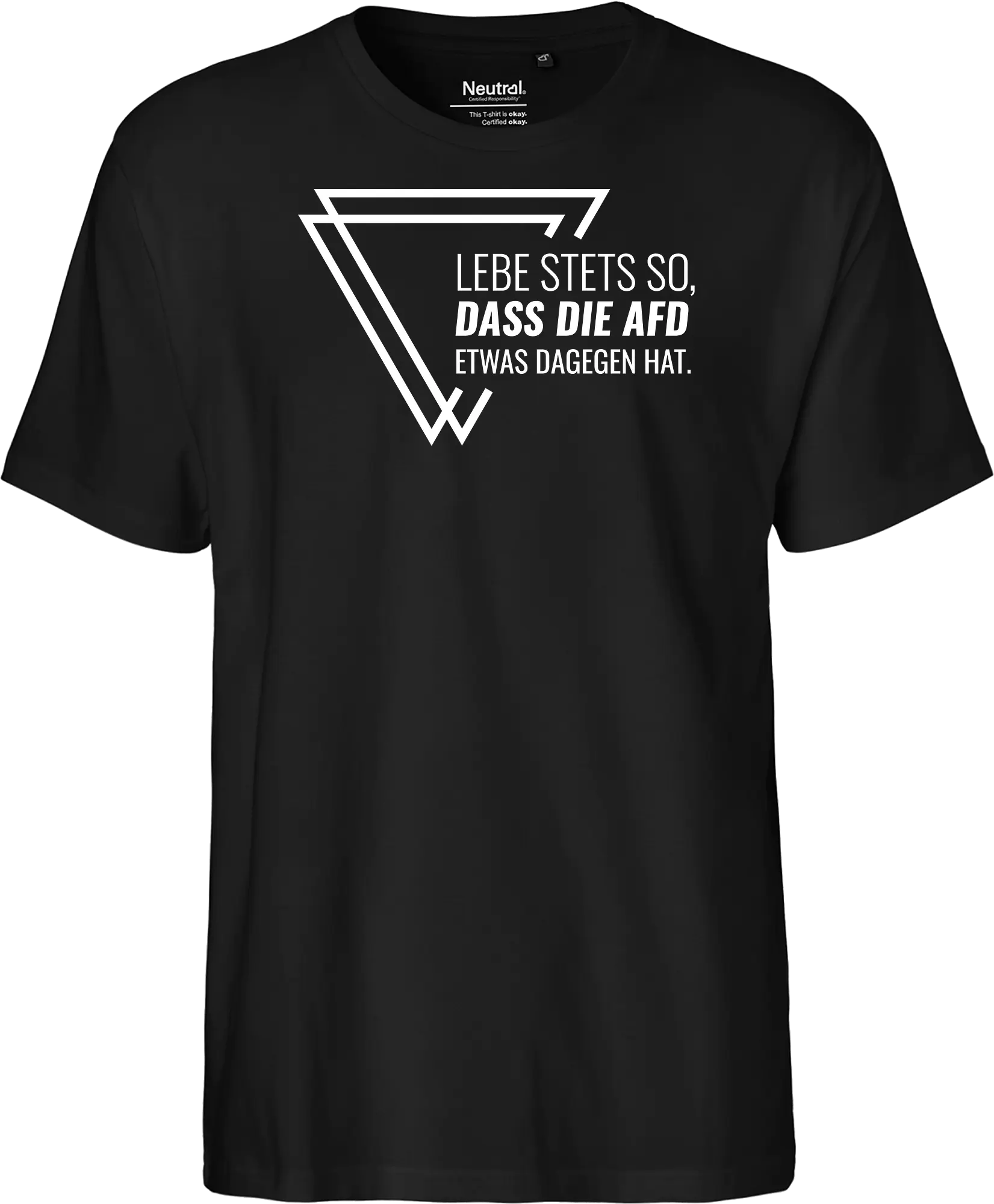 Lebe stets so... - weiß - Fairtrade T-Shirt
