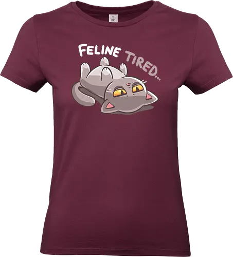 Feline Tired - cat, tired cat, tired catto, crazy cat lady, cat meme, feline tired, feline, tired, katze, müde katze, müde katze, verrückte katze dame, katze meme, katze müde, katze, müde - Standard T-Shirt (Frauen)
