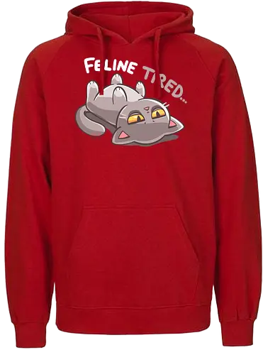Feline Tired - cat, tired cat, tired catto, crazy cat lady, cat meme, feline tired, feline, tired, katze, müde katze, müde katze, verrückte katze dame, katze meme, katze müde, katze, müde - Fairtrade Hoodie