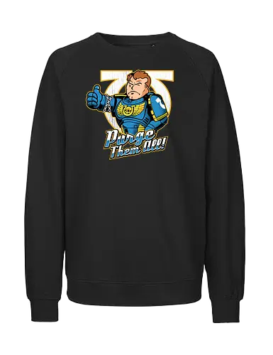 Purge them all - ultra, marine, space, emperor, war, game - Fairtrade Sweatshirt