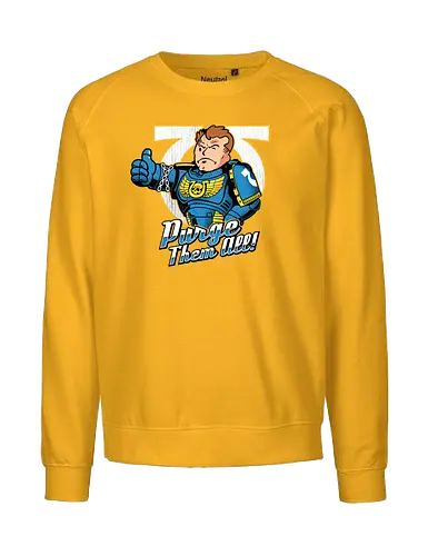 Purge them all - ultra, marine, space, emperor, war, game - Fairtrade Sweatshirt