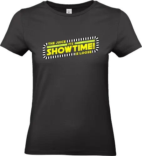 The Juice is Loose Showtime - juice is loose, its showtime - Standard T-Shirt (Frauen)