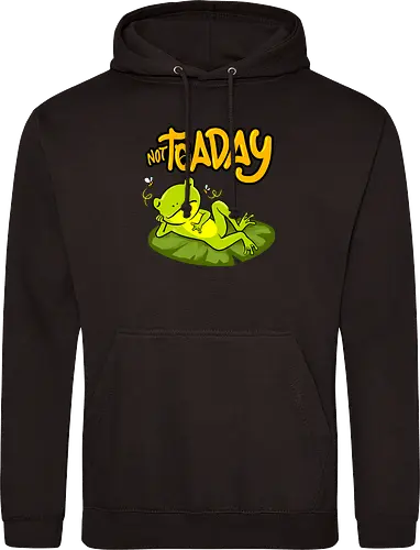 not toaday 