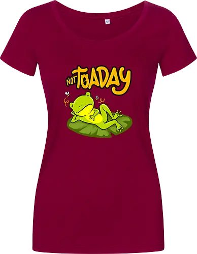 not toaday 