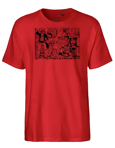 Anime Pirate - pirates, anime quote, inspirational, quote, pirate hunter, kuroashi, yonko, chopper, cat buglar, sunny go, going merry, anime, manga, otaku, weeb, jolly roger, comic art, manga drawing, anime artwork - Fairtrade T-Shirt