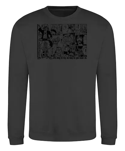 Anime Pirate - pirates, anime quote, inspirational, quote, pirate hunter, kuroashi, yonko, chopper, cat buglar, sunny go, going merry, anime, manga, otaku, weeb, jolly roger, comic art, manga drawing, anime artwork - Sweatshirt