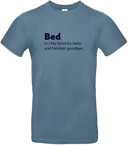 Bett Mein liebstes Hallo und der schwerste Abschied - sleep, bad - Standard T-Shirt