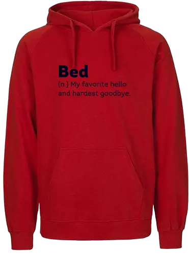 Bett Mein liebstes Hallo und der schwerste Abschied - sleep, bad - Fairtrade Hoodie