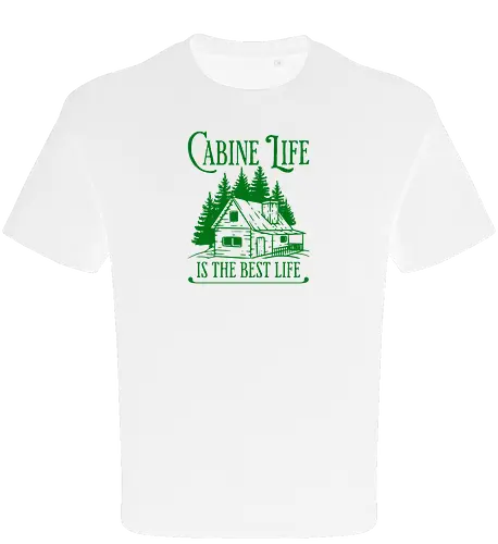 CABINE LIFE IS THE BEST LIFE