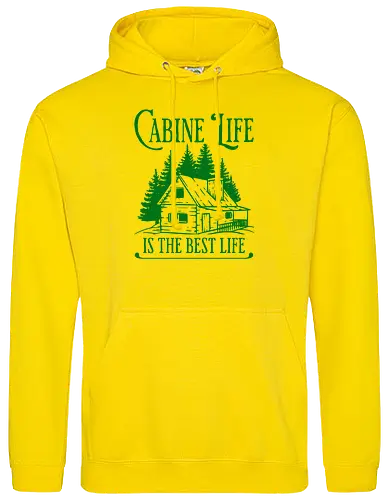 CABINE LIFE IS THE BEST LIFE