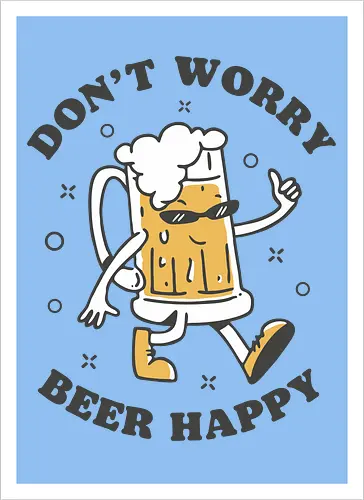 Don't Worry Beer Happy