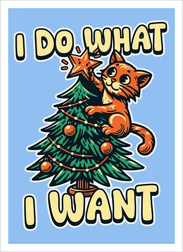 I do what I want