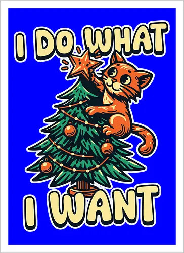 I do what I want