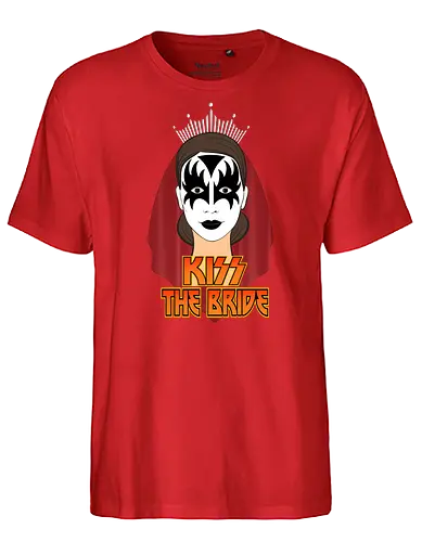 Kiss The Bride Rock Art - funny, gaming, anime, nerd, television, joke, meme, vintage, funny quote, memes, funnytee, funny pop, humor, parody, geek - Fairtrade T-Shirt