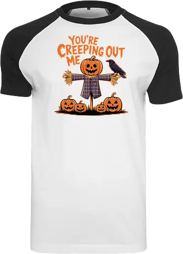 You're Creeping Me Out