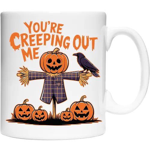 You're Creeping Me Out