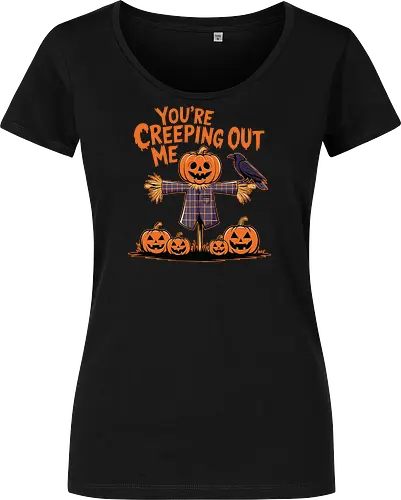 You're Creeping Me Out