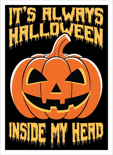 It's Always Halloween Inside My Head