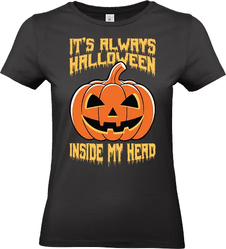 It's Always Halloween Inside My Head - halloween, jack-o'-lantern, pumpkin, spooky, orange, typography, festive, text, decoration - Standard T-Shirt (Frauen)