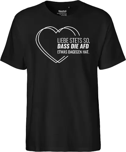 Liebe stets so... - weiß - Fairtrade T-Shirt