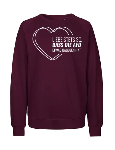 Liebe stets so... - weiß - Fairtrade Sweatshirt