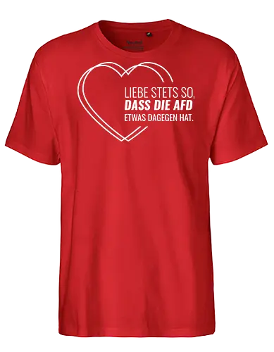 Liebe stets so... - weiß - Fairtrade T-Shirt