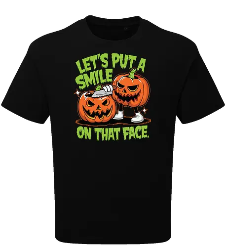 Let's put a smile on that face