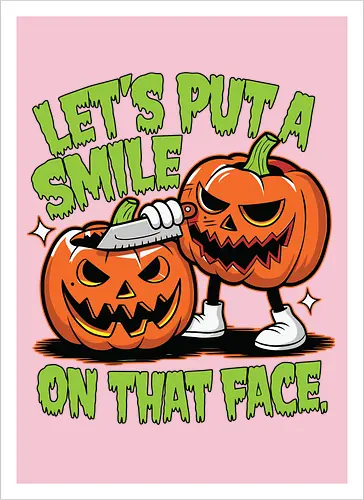 Let's put a smile on that face