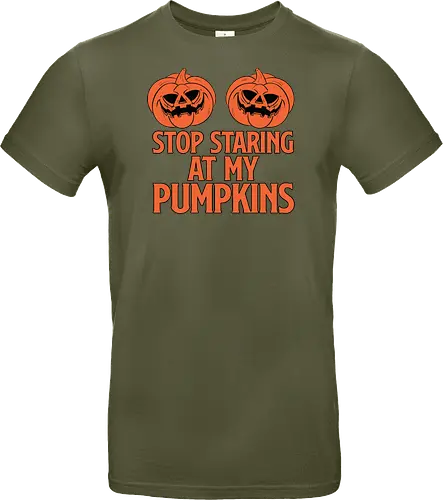 STOP STARING AT MY PUMPKINS