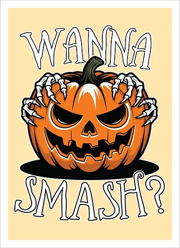Wanna Smash?