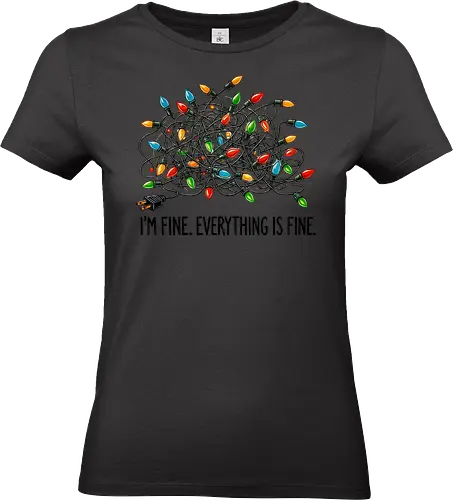 I'm fine. Everything is fine - tangled lights, holiday, humor, colorful, chaos, messy, stress, festive, christmas - Standard T-Shirt (Frauen)