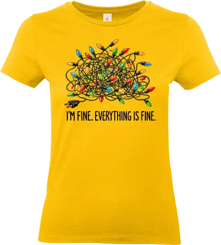 I'm fine. Everything is fine - tangled lights, holiday, humor, colorful, chaos, messy, stress, festive, christmas - Standard T-Shirt (Frauen)