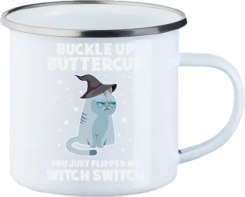 Buckle up buttercup, you just flipped my witch switch