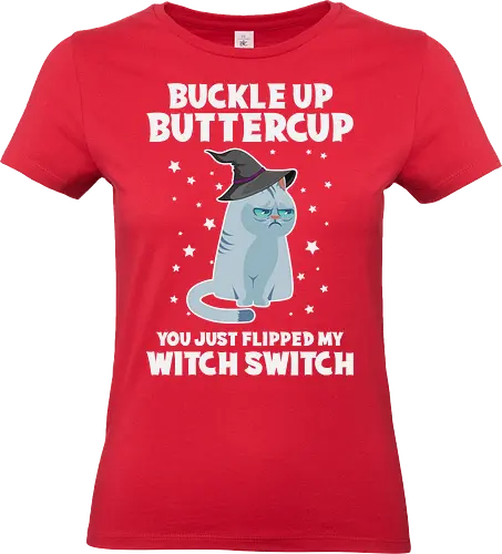 Buckle up buttercup, you just flipped my witch switch - cat, witch, hat, grumpy, stars, humor, cute, halloween - Standard T-Shirt (Frauen)