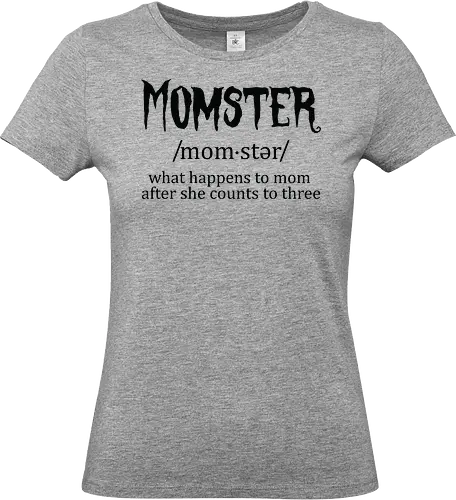 Momster definition - humor, typography, mom, parenting, joke, funny, countdown, monster, definition, playful - Standard T-Shirt (Frauen)