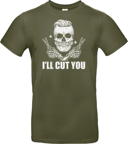 I'll cut you
