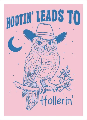 Hootin’ Hollerin